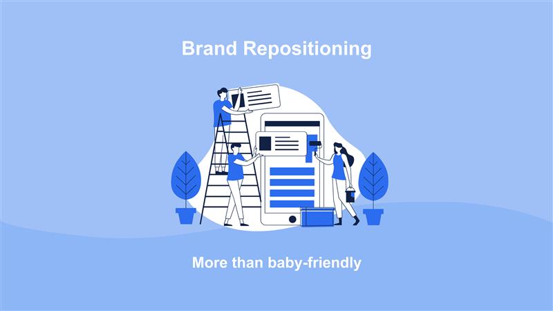 More than baby-friendly | Thân thiện hơn với bé | Cách định vị Brand